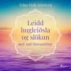 Leidd hugleiðsla og slökun