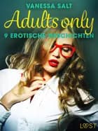 Adults only: 9 erotische Geschichten af Vanessa Salt