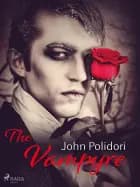 The Vampyre af John Polidori