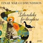 Islandske forbrydere af Einar Már Guðmundsson