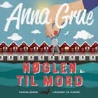 Nøglen til mord af Anna Grue