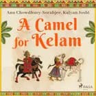 A Camel for Kelam af Kalyan Joshi og Anu Chowdhury-Sorabjee