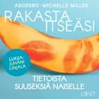Rakasta itseäsi – Tietoista suuseksiä naiselle