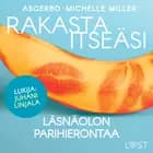 Rakasta itseäsi - Läsnäolon parihierontaa