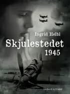 Skjulestedet - 1945