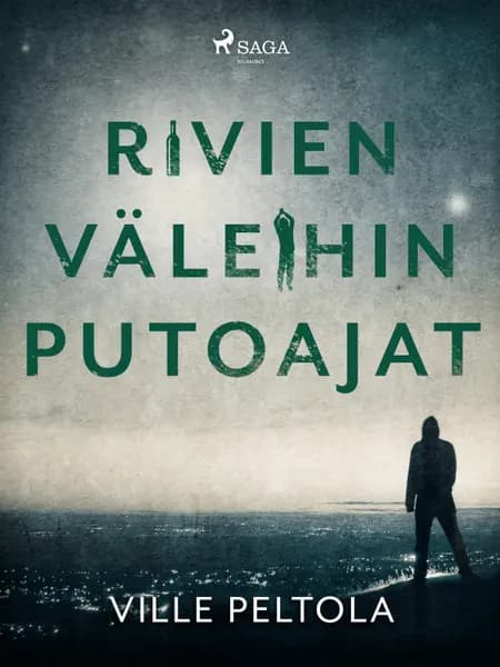Rivien väleihin putoajat af Ville Peltola