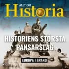Historiens största pansarslag af Allt om Historia