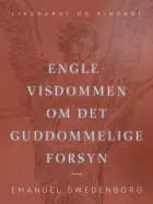 Engle-visdommen om det guddommelige forsyn