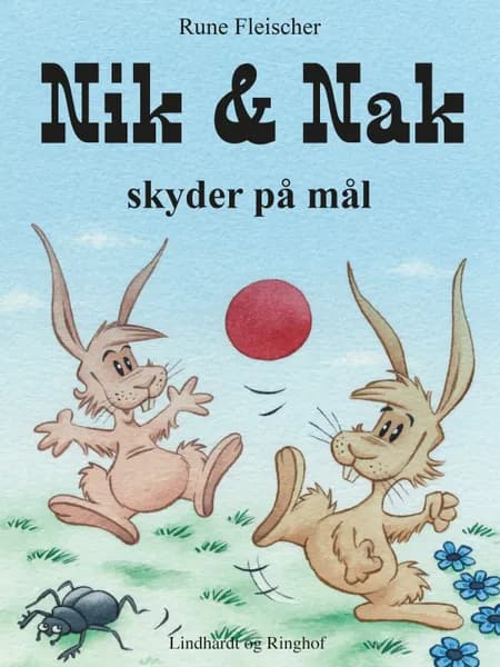 Nik & Nak skyder på mål af Rune Fleischer