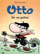 Otto får en guitar