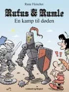 Rufus og Rumle – En kamp til døden