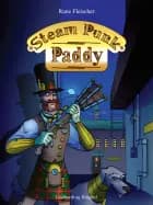 Steam Punk Paddy - Børnebog af Rune Fleischer