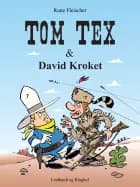 Tom Tex og David Kroket