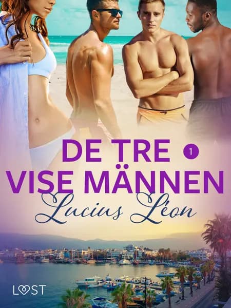 De tre vise männen 1 - erotisk novell af Lucius Léon