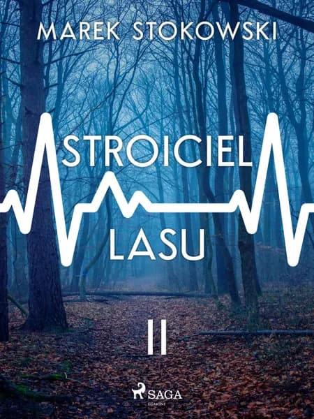 Stroiciel lasu af Marek Stokowski