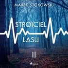 Stroiciel lasu af Marek Stokowski