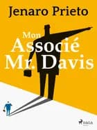 Mon Associé Mr. Davis af Jenaro Prieto