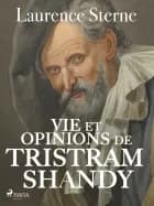 Vie et opinions de tristram shandy