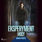 Eksperyment mocy af Agata Polte