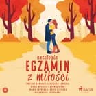 Egzamin z miłości af Praca zbiorowa