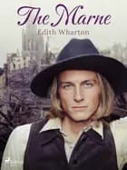 The Marne af Edith Wharton