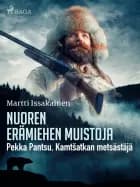 Nuoren erämiehen muistoja