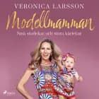 Modellmamman - Små storlekar och stora kärlekar af Veronica Larsson