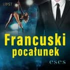 Francuski pocałunek - opowiadanie erotyczne af eses