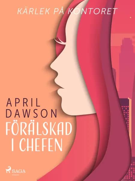 Förälskad i chefen af April Dawson