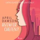 Hvem er chefen? Kærlighed på kontoret