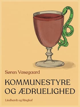Kommunestyre og ædruelighed af Søren Vasegaard