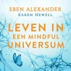 Leven in een mindful universum af Karen Newell