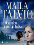 Rakkauden riemut ja tuskat