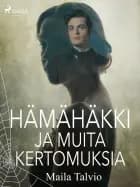 Hämähäkki ja muita kertomuksia