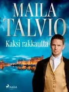Kaksi rakkautta