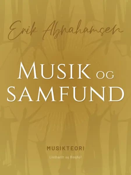 Musik og samfund af Erik Abrahamsen