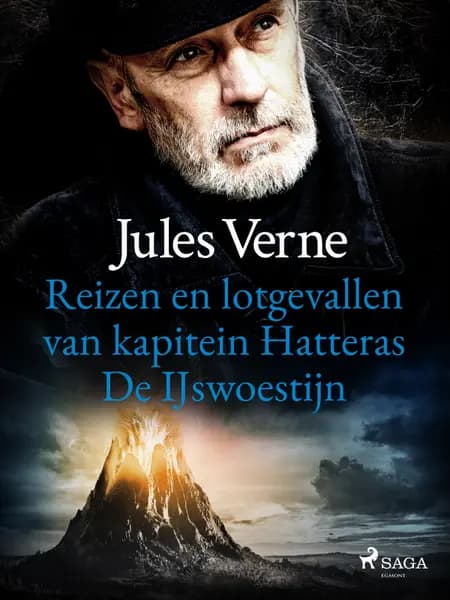 Reizen en lotgevallen van kapitein Hatteras - De Ĳswoestijn af Jules Verne