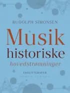 Musikhistoriske hovedstrømninger