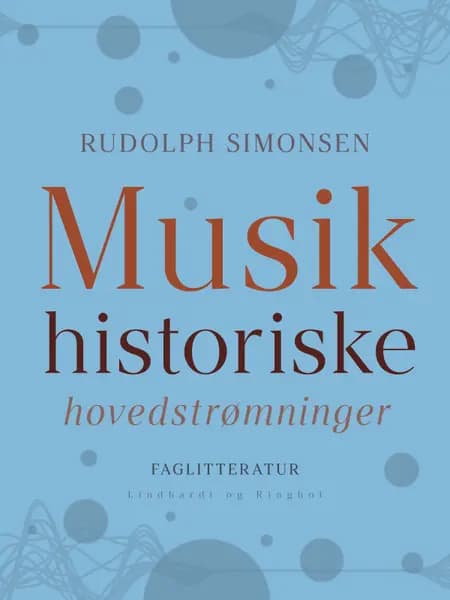 Musikhistoriske hovedstrømninger af Rudolph Simonsen