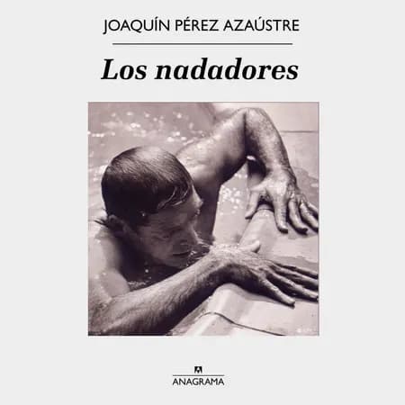 Los nadadores af Joaquín Pérez Azaústre