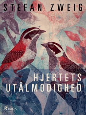 Hjertets utålmodighed af Stefan Zweig