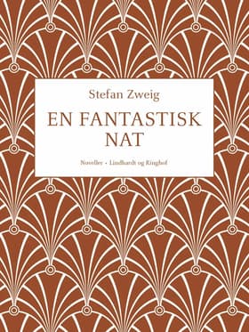En fantastisk nat af Stefan Zweig