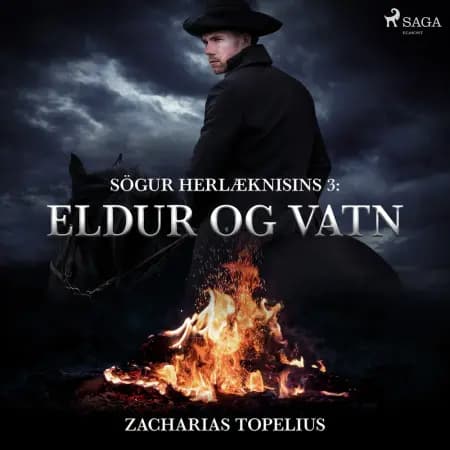 Eldur og vatn af Zacharias Topelius