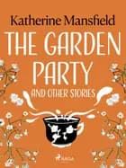 The Garden Party and Other Stories