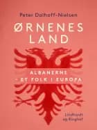 Ørnenes land. Albanerne - et folk i Europa