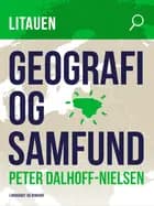 Litauen. Geografi og samfund