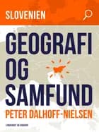 Slovenien. Geografi og samfund af Peter Dalhoff-Nielsen