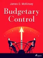 Budgetary Control af James O. McKinsey