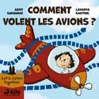 Comment volent les avions ? af Lavanya Karthik og Aditi Sarawagi