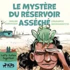 Le Mystère du réservoir asséché af Upamanyu Bhattacharyya og Shalini Srinivasan
